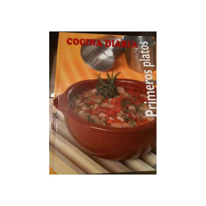 COCINA DIARIA: PRIMEROS PLATOS.